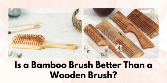 Is a Bamboo Brush Better Than a Wooden Brush? - Meserii