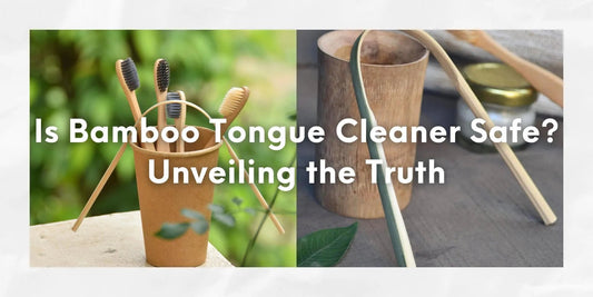 Is Bamboo Tongue Cleaner Safe? - Meserii