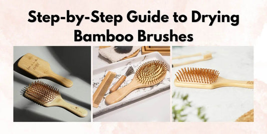 Step-by-Step Guide to Drying Bamboo Brushes - Meserii