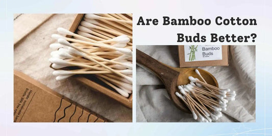 bamboo cotton buds are better