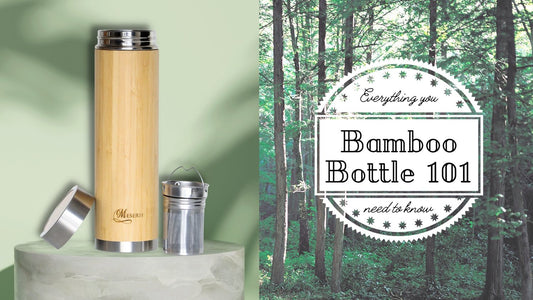 Bamboo Bottle 101: Everything You Need to Know - Meserii