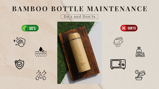 Bamboo Bottle Maintenance: Dos and Don'ts - Meserii