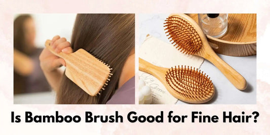 Is Bamboo Brush Good for Fine Hair?