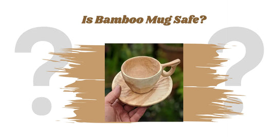 bamboo mugs are safe