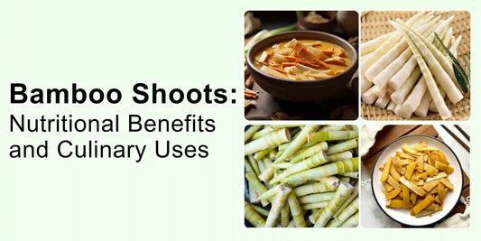 Bamboo Shoots: Nutritional Benefits and Culinary Uses