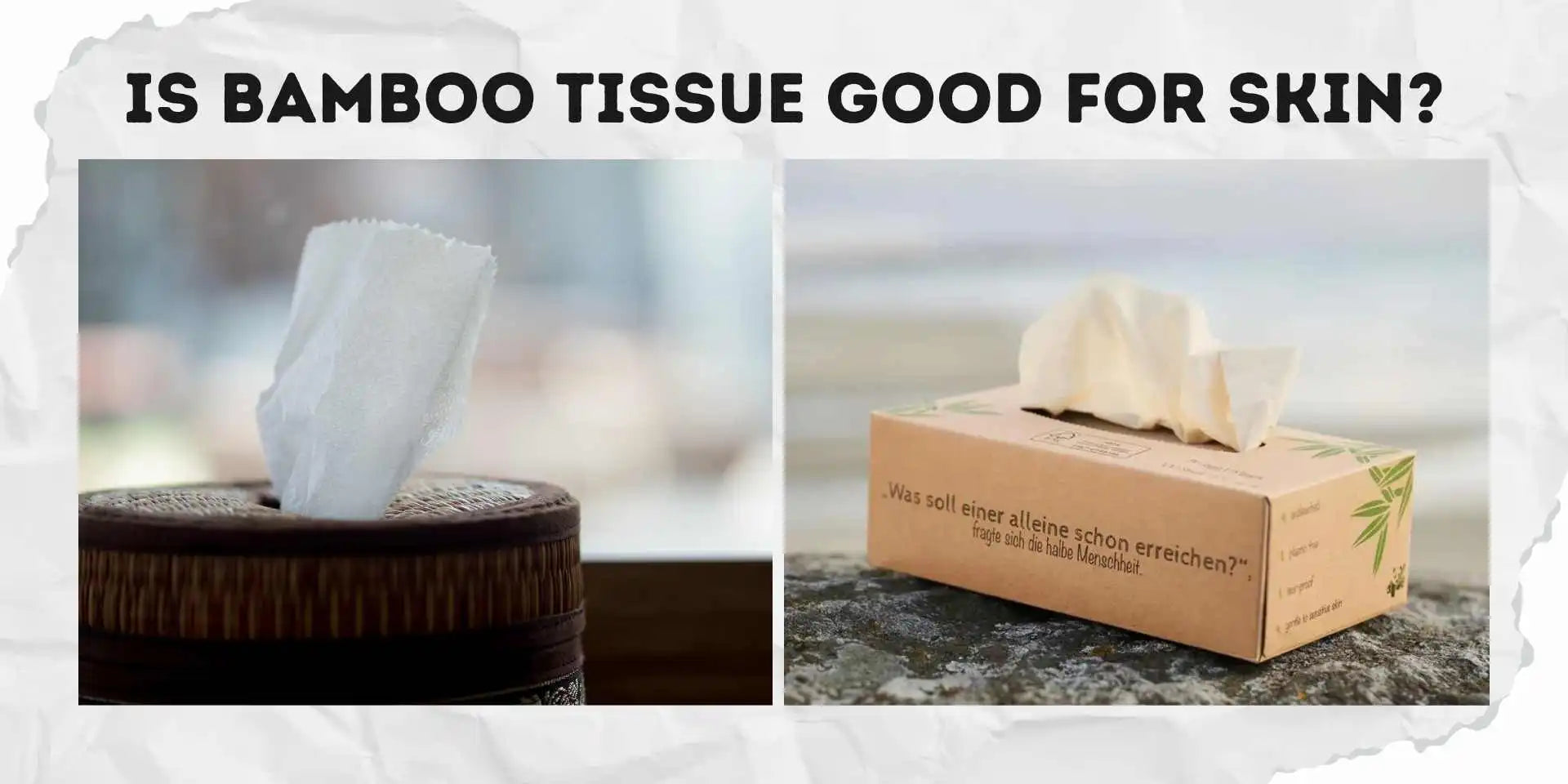 Is Bamboo Tissue Good for Skin? – Meserii