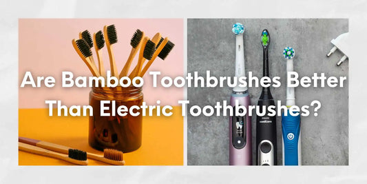 bamboo toothbrush vs electric toothbrush