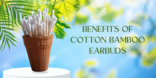 benefits of cotton bamboo earbuds