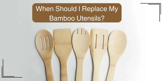 replacing bamboo utensils