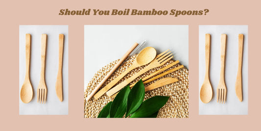 using boiled bamboo spoons