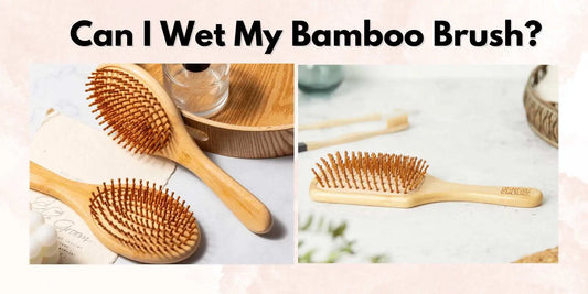 wet bamboo brush?